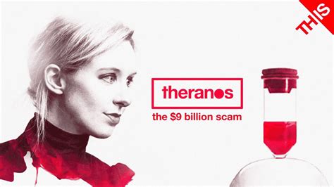 theranos scam.